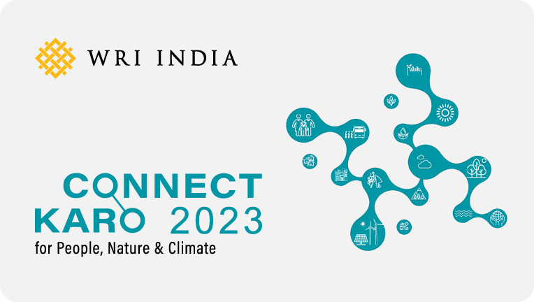 WRI India's Event ‘Connect Karo 2023